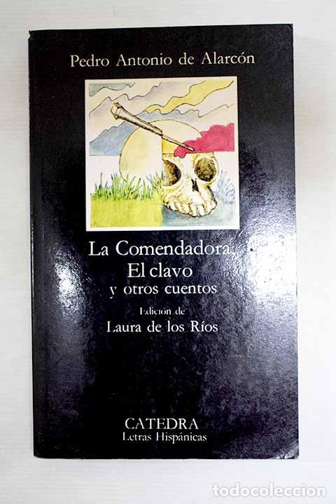 Libros: La comendadora, El clavo y otros cuentos.- Alarc&oacute;n, Pedro Antonio de