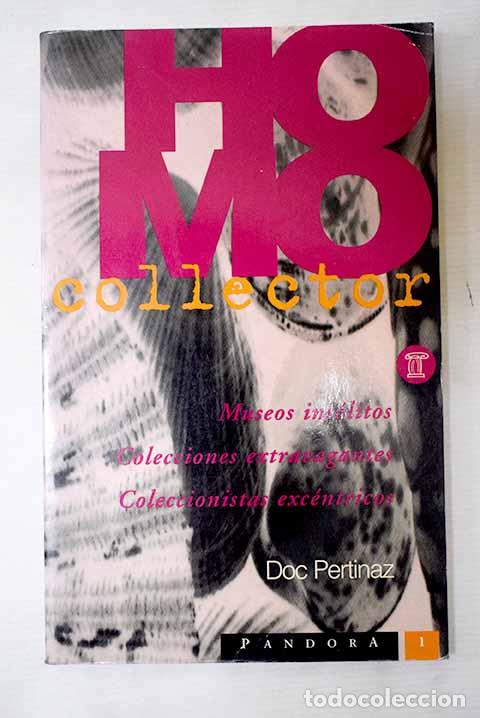 Libros: Homo collector: Doc Pertinaz.- Doc Pertinaz