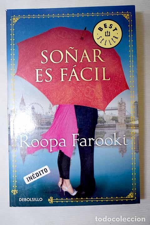 Libros: So&ntilde;ar es f&aacute;cil: Farooki, Roopa.- Farooki, Roopa