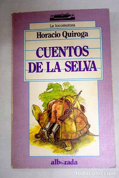 books: Cuentos de la selva: Quiroga, Horacio.- Quiroga, Horacio