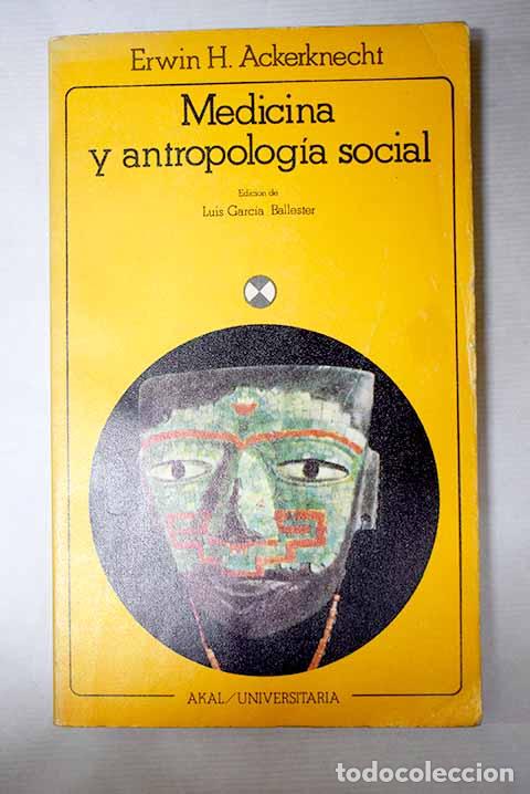 books: Medicina y antropolog&iacute;a social: estudios varios.- Ackerknecht, Erwin H.