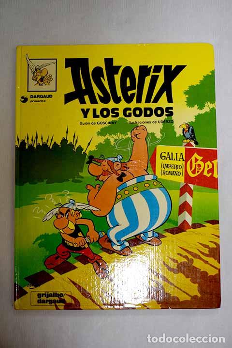 books: Ast&eacute;rix y los Godos: Goscinny, Ren&eacute;.- Goscinny, Ren&eacute;