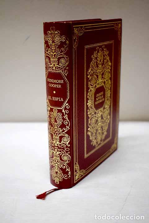 Livres: El esp&iacute;a: episodio de la guerra de la Independencia norteamericana.- Cooper, James Fenimore