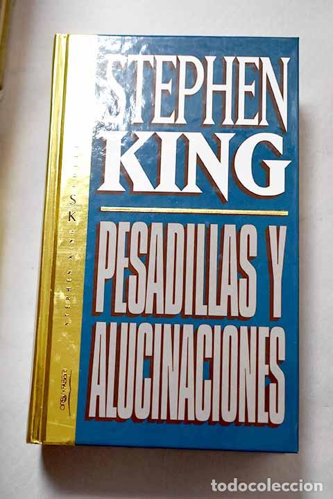Livres: Pesadillas y alucinaciones.- King, Stephen