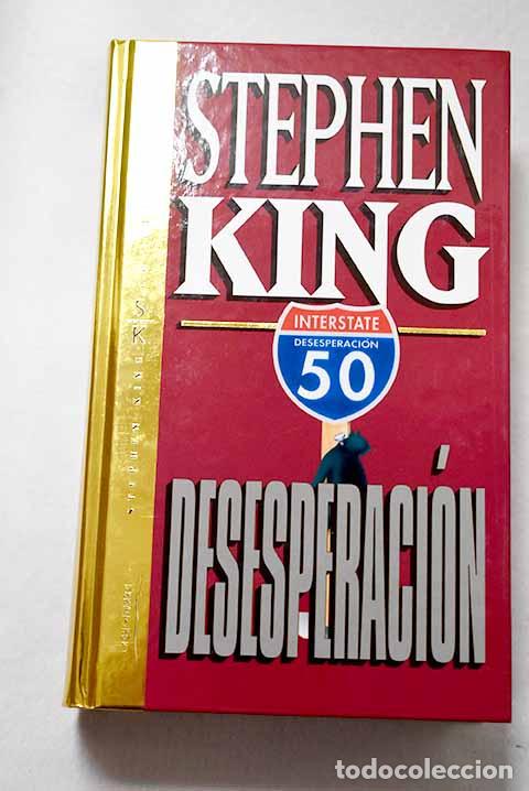 Livres: Desesperaci&oacute;n: King, Stephen.- King, Stephen