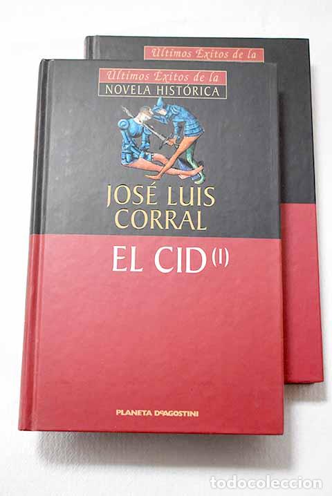 Livres: El Cid: Corral Lafuente, Jos&eacute; Luis.- Corral Lafuente, Jos&eacute; Luis