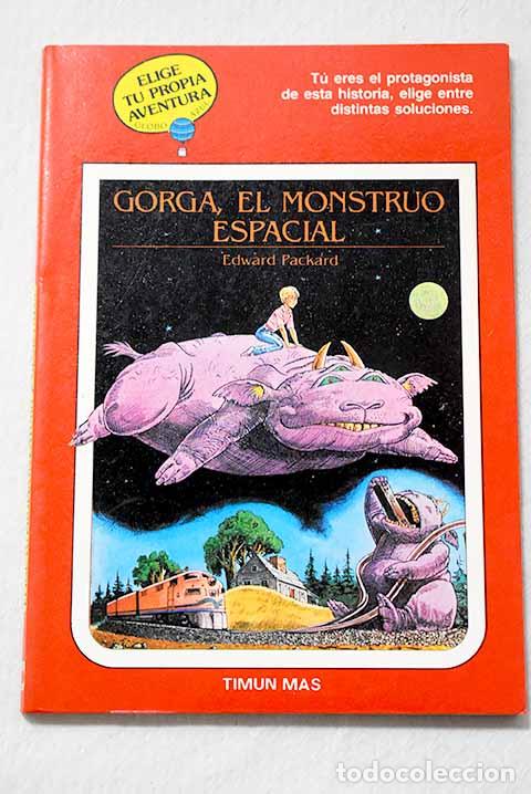 Libros: Gorga, el monstruo espacial.- Packard, Edward