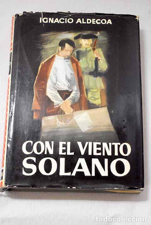 Libros: Con el viento solano.- Aldecoa, Ignacio