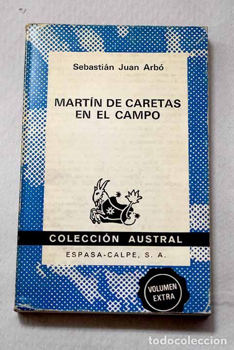 Libros: Mart&iacute;n de Caretas en el campo.- Juan Arb&oacute;, Sebasti&aacute;n