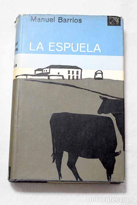 Libros: La espuela: Barrios, Manuel.- Barrios, Manuel