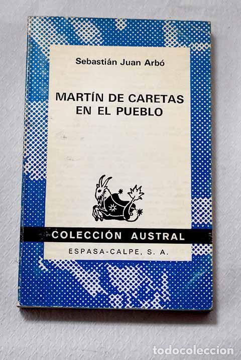 Libros: Martin de Caretas en el pueblo.- Juan Arb&oacute;, Sebasti&aacute;n