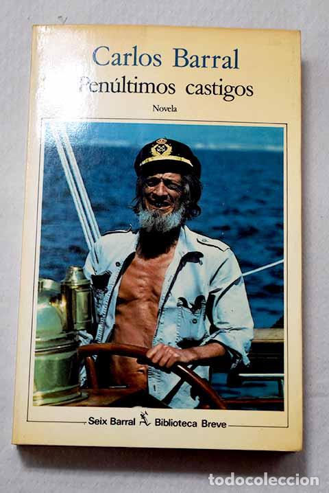 Libros: Pen&uacute;ltimos castigos: Barral, Carlos.- Barral, Carlos