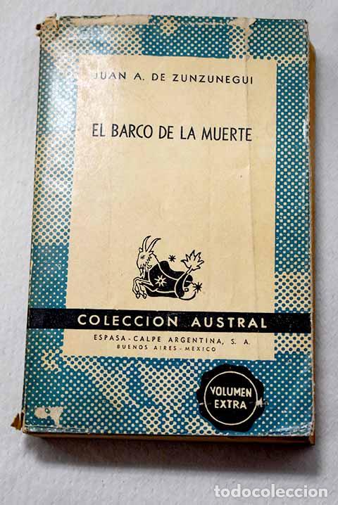B&uuml;cher: El barco de la muerte.- Zunzunegui, Juan Antonio de