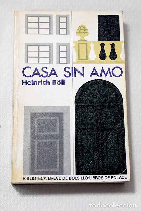 B&uuml;cher: Casa sin amo: Boll, Heinrich.- Boll, Heinrich