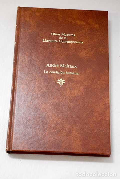 B&uuml;cher: La condici&oacute;n humana: Malraux, Andr&eacute;.- Malraux, Andr&eacute;