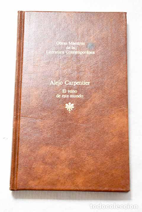 B&uuml;cher: El reino de este mundo.- Carpentier, Alejo