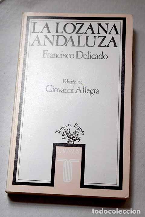 B&uuml;cher: La lozana andaluza: Delicado, Francisco.- Delicado, Francisco