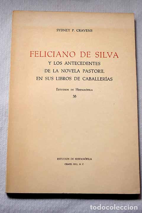 books: Feliciano de Silva y los antecedentes de la novela pastoril en sus libros de caballer&iacute;as