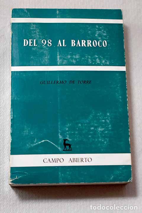 books: Del 98 al barroco: Torre, Guillermo de.- Torre, Guillermo de