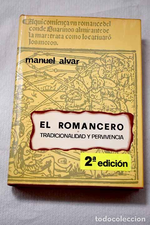 Libros: El Romancero: tradicionalidad y pervivencia.- Alvar, Manuel