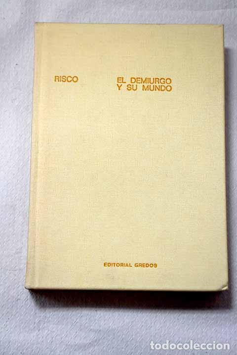 Libros: El demiurgo y su mundo: hacia un nuevo enfoque de la obra de Valle-Inclan.- Risco, Ant&oacute;n