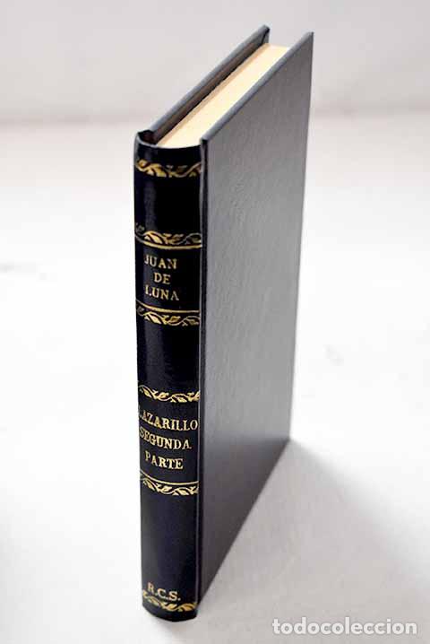 Libros: Lazarillo de Tormes y Segunda parte de la vida del Lazarillo de Tormes