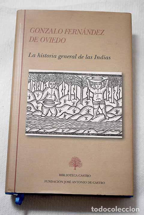 Libros: La historia general de las Indias.- Fern&aacute;ndez de Oviedo, Gonzalo