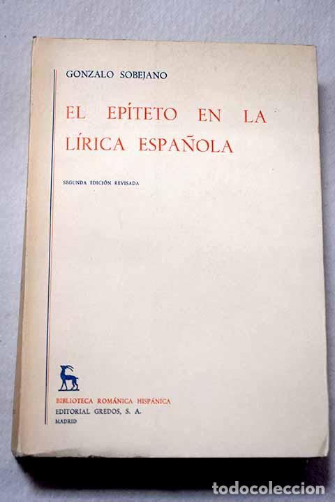 Libros: El ep&iacute;teto en la l&iacute;rica espa&ntilde;ola.- Sobejano, Gonzalo