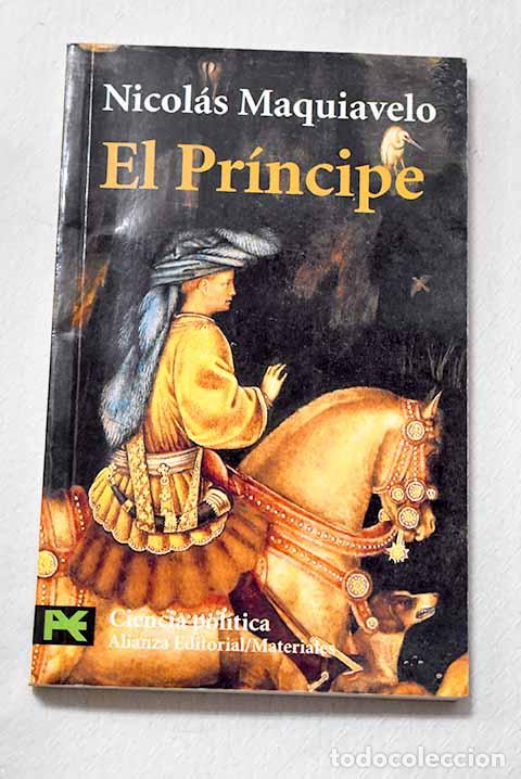 Libros: El pr&iacute;ncipe: Maquiavelo, Nicol&aacute;s.- Maquiavelo, Nicol&aacute;s
