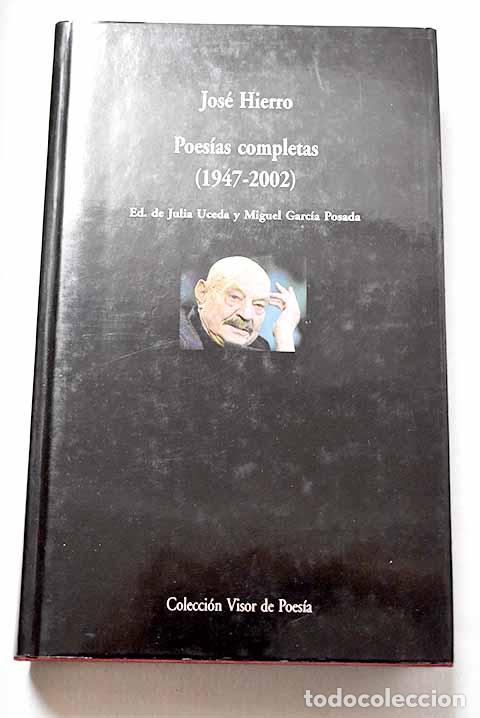 Libros: Poes&iacute;as completas: Hierro, Jos&eacute;.- Hierro, Jos&eacute;