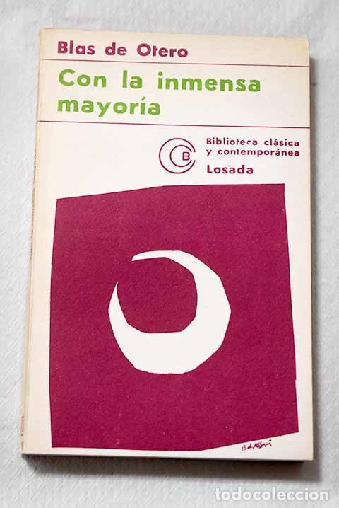 Libros: Con la inmensa mayor&iacute;a.- Otero, Blas de
