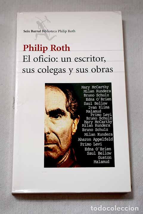 Libros: El oficio, un escritor, sus colegas y sus obras.- Roth, Philip