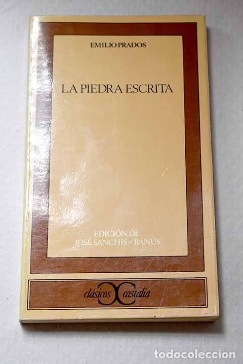 Livres: La piedra escrita: Prados, Emilio.- Prados, Emilio