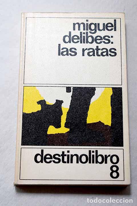 Livres: Las ratas: Delibes, Miguel.- Delibes, Miguel