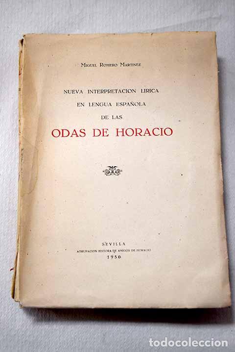 Libros: Nueva interpretaci&oacute;n l&iacute;rica en lengua espa&ntilde;ola de las Odas de Horacio.- Horacio Flaco, Quinto