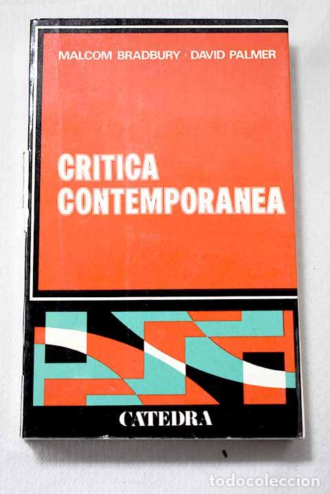 Libros: Cr&iacute;tica contempor&aacute;nea.- Bradbury, Malcolm