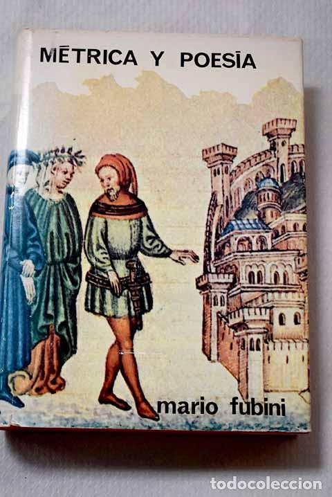 Livres: M&eacute;trica y poes&iacute;a: Fubini, Mario.- Fubini, Mario