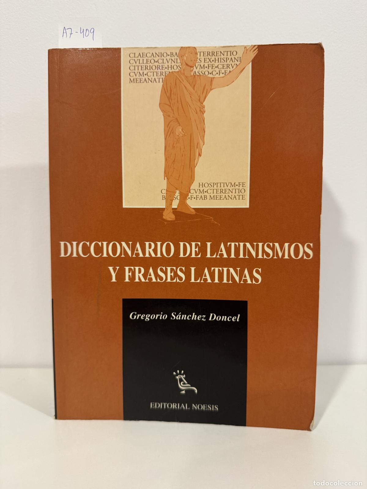 Libros: S&Aacute;NCHEZ DONCE, Gregorio. - Diccionario de latinismos y frases latinas.
