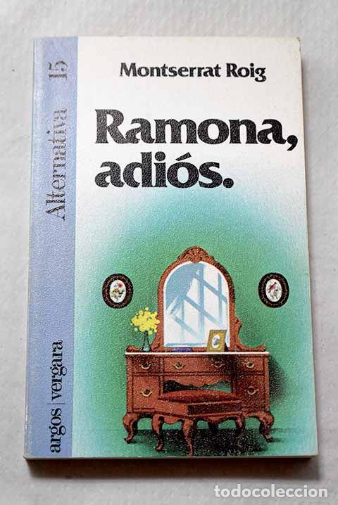 Livres: Ramona adi&oacute;s: Roig, Montserrat.- Roig, Montserrat