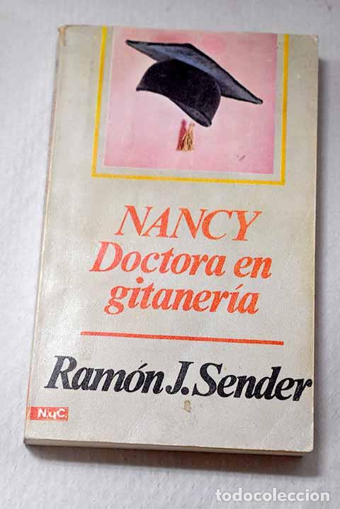 Livres: Nancy, doctora en gitaner&iacute;a.- Sender, Ram&oacute;n J.