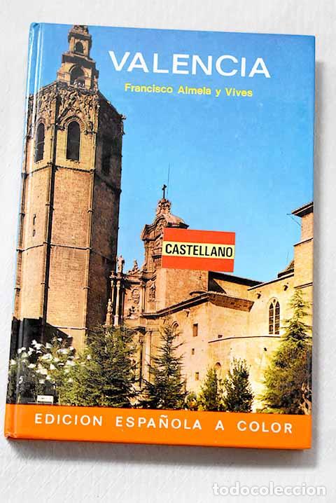 books: Valencia: Almela y Vives, Francisco.- Almela y Vives, Francisco