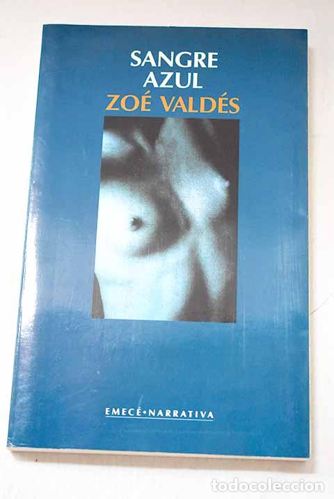 books: Sangre azul: Vald&eacute;s, Zo&eacute;.- Vald&eacute;s, Zo&eacute;