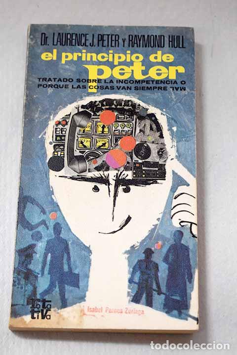 books: El principio de Peter: tratado de la incompetencia o por que las cosas van siempre mal