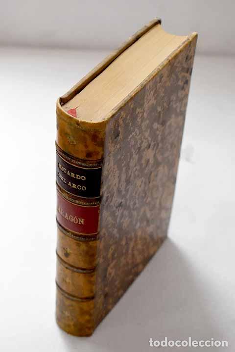 books: Arag&oacute;n: Geografia. Historia. Arte. Ap&eacute;ndice bibliogr&aacute;fico.- Arco y Garay, Ricardo del
