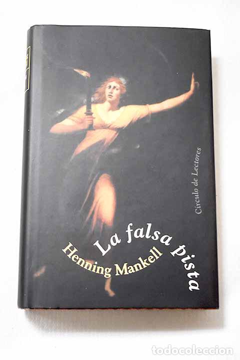 Libri di seconda mano: La falsa pista: Mankell, Henning.- Mankell, Henning
