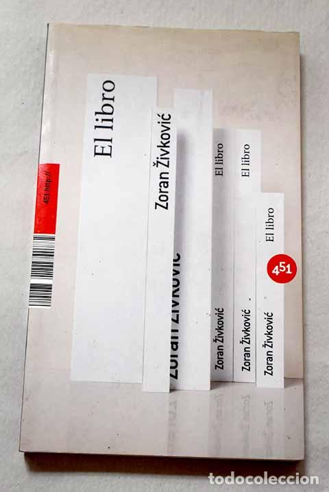 Libros: El libro: El escritor.- Zivkovic, Zoran