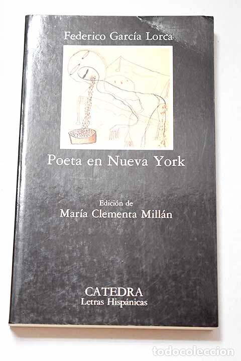 books: Poeta en Nueva York: Garc&iacute;a Lorca, Federico.- Garc&iacute;a Lorca, Federico