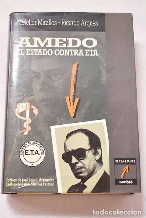 Libros: Amedo: el estado contra ETA.- Miralles, Melchor
