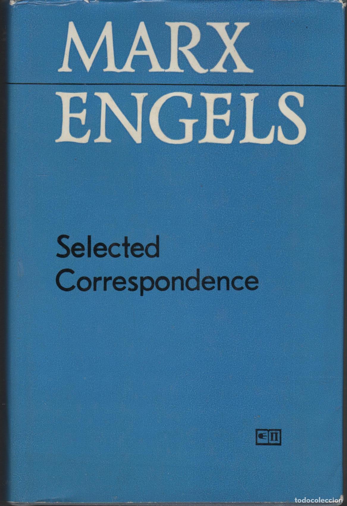 Libros: KARL MARX AND FREDERICK ENGELS: SELECTED CORRESPONDENCE EDITORIAL: Progress Publishers -