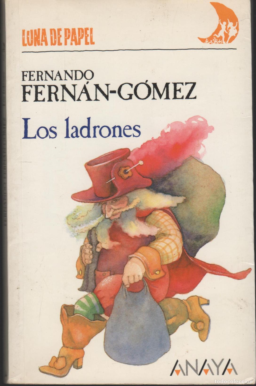 Libros: LOS LADRONES. ILUSTRACIONES: SHULA GOLDMAN FERN&Aacute;N-G&Oacute;MEZ, FERNANDO - EDITORIAL: Anaya - FERN&Aacute;